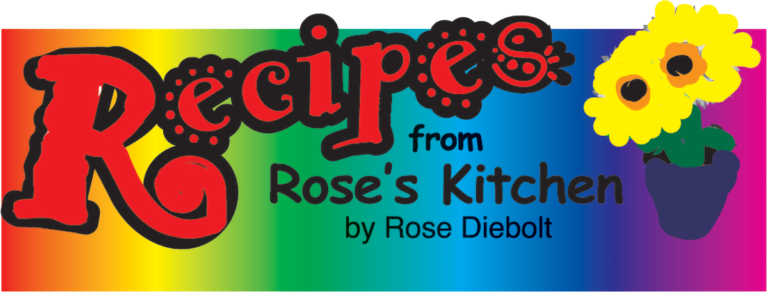 Recipes from Rose’s Kitchen