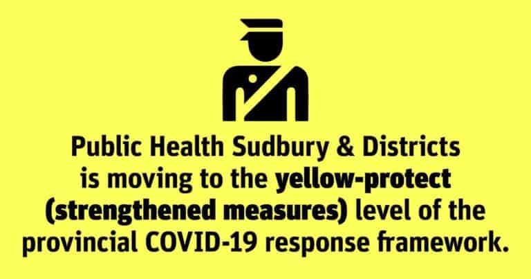 Public Health Sudbury & Districts moving to yellow level of provincial COVID-19 response framework
